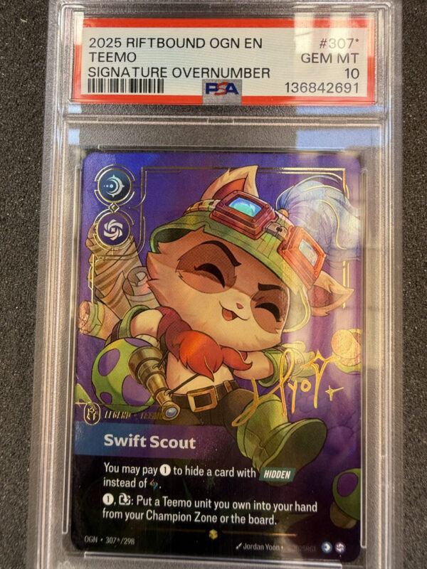 2025 Riftbound Origins 307* Teemo Signature Overnumber PSA 10 POP 168