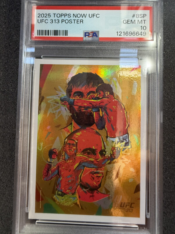 2025 Topps Now UFC 8SP UFC 313 Poster PSA 10 POP 7