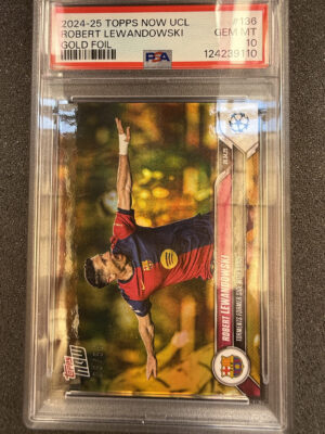 2024-25 Topps Now UCL 136 Robert Lewandowski Gold 06/50 PSA 10 POP 1