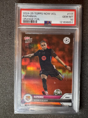 2024-25 Topps Now UCL 117 Raphinha Orange 25/25 PSA 10 POP 2