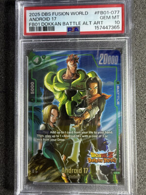 IMG_2816 - Android 17 (FB01-077) FB01 Dokkan Battle Alternate Art PSA 10 POP 74 Android 17 (FB01-077) FB01 Dokkan Battle Alternate Art PSA 10 POP 74