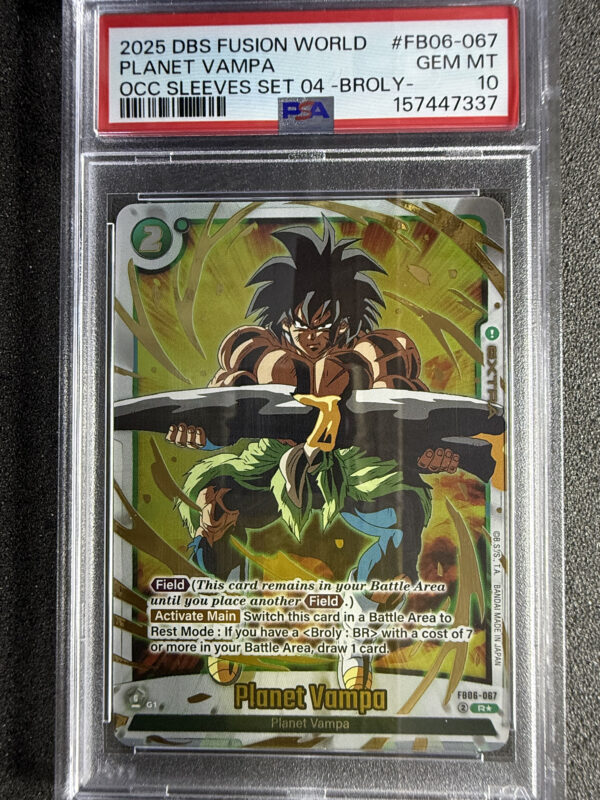 Planet Vampa (FB06-067) Occ Sleeves Set 04 Broly PSA 10 POP 9
