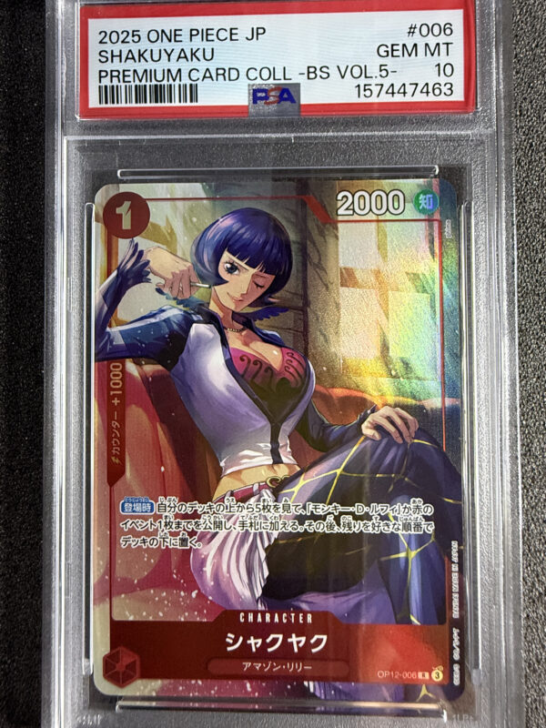 Shakuyaku (OP12-006) Premium Card Collection Best Selection Vol.5 PSA 10 POP 6